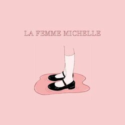 Cover of La Femme Michelle