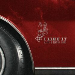 Cover of I Like It (Alesso & Sentinel Remix)