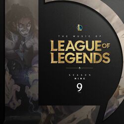 Cover of The Music of League of Legends: Season 9 (Original Game Soundtrack)