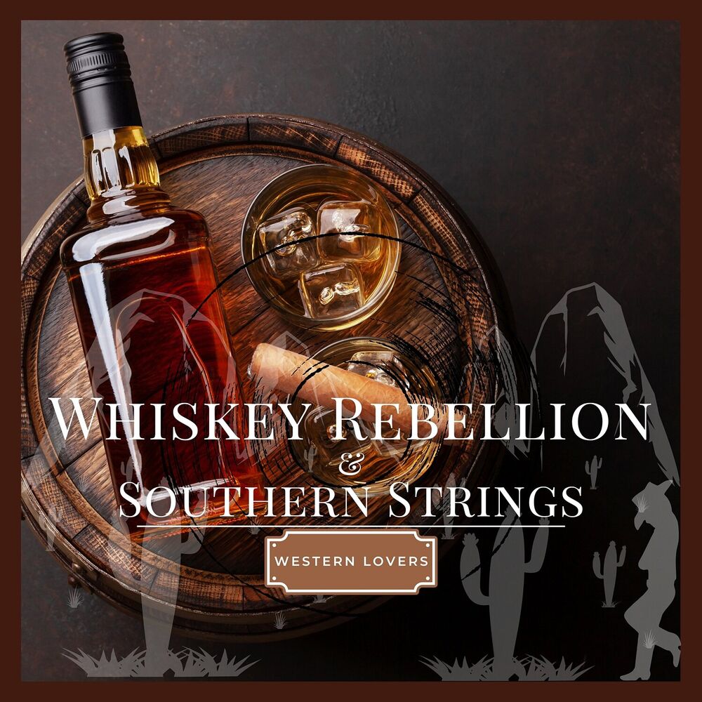Picture of Whiskey Rebellion & Southern Strings