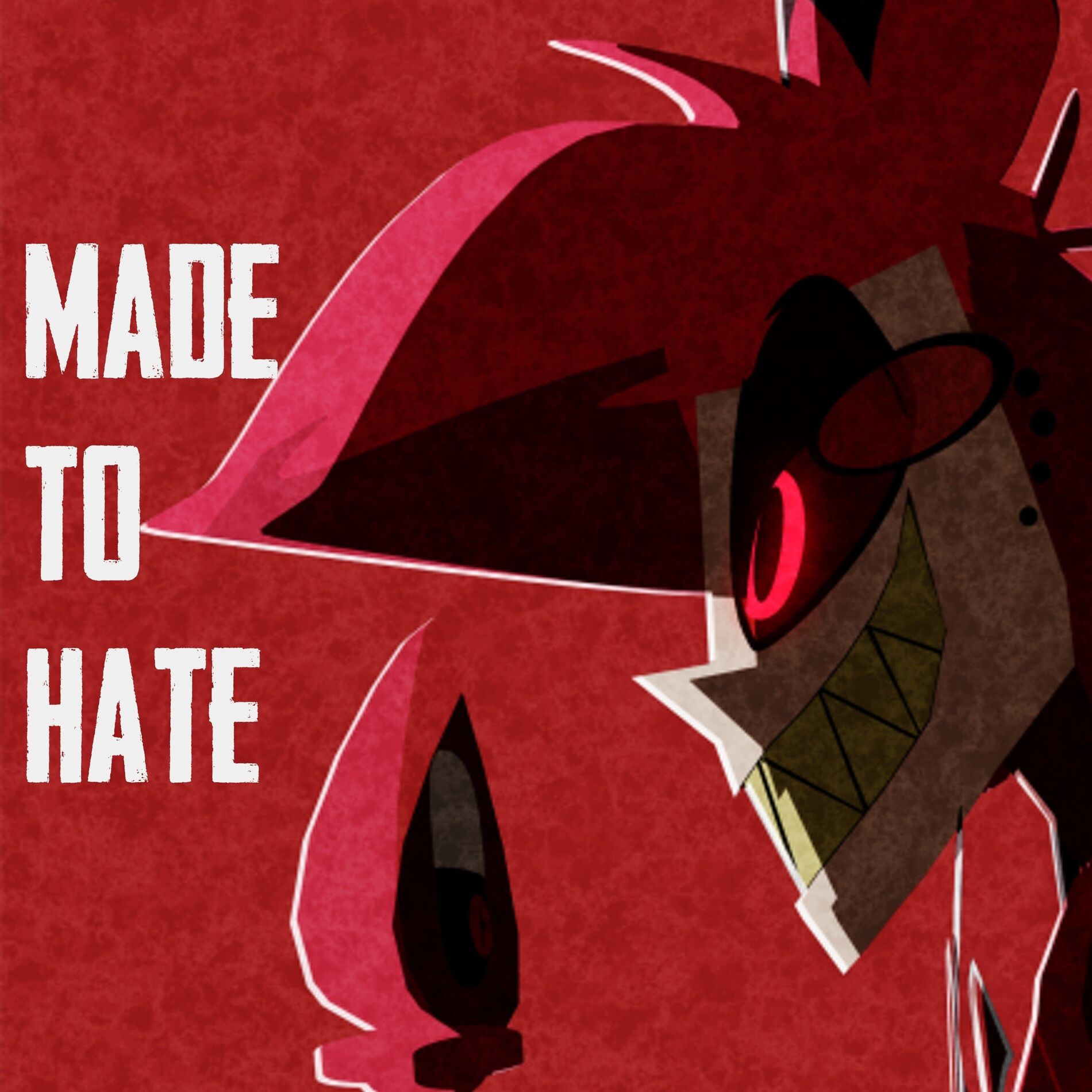 Album cover of Made To Hate (Hazbin Hotel)