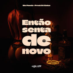 Cover of ENTÃO SENTA DE NOVO by undefined
