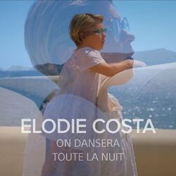On Dansera Toute La Nuit