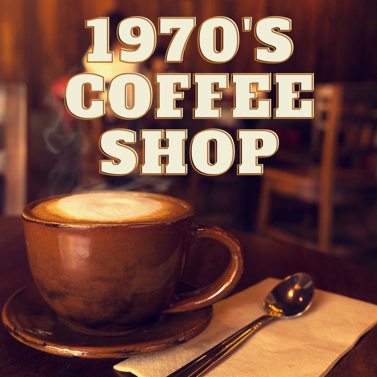 Album cover of 1970's Coffee Shop