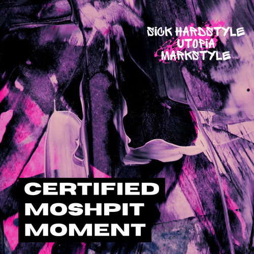 Certified Moshpit Moment (Hardstyle Rave)