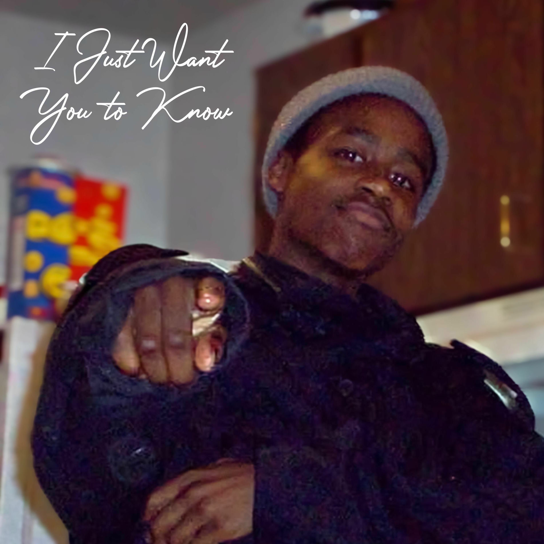 Album cover of I Just Want You to Know