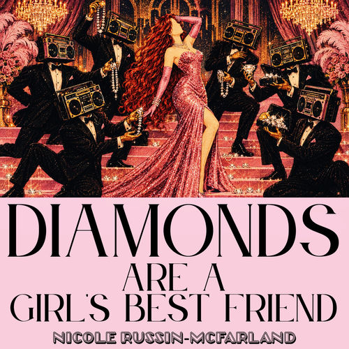 Diamonds Are a Girl’s Best Friend artwork