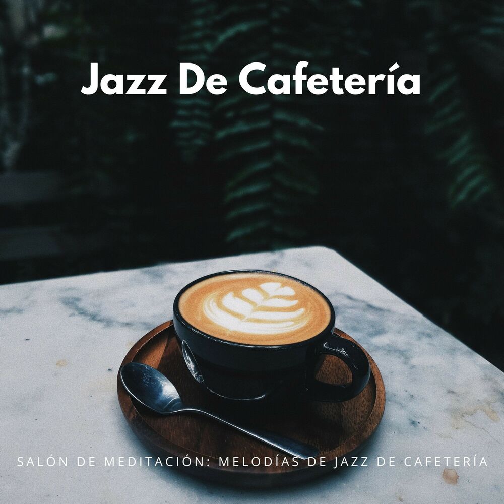 Picture of Salón De Meditación: Melodías De Jazz De Cafetería
