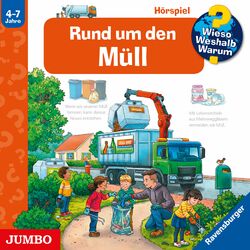 Cover of Rund um den Müll [Wieso? Weshalb? Warum? Folge 74]