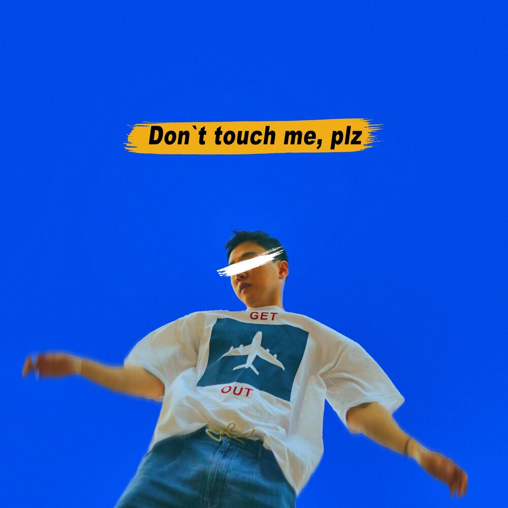 Picture of Don't Touch Me, Plz