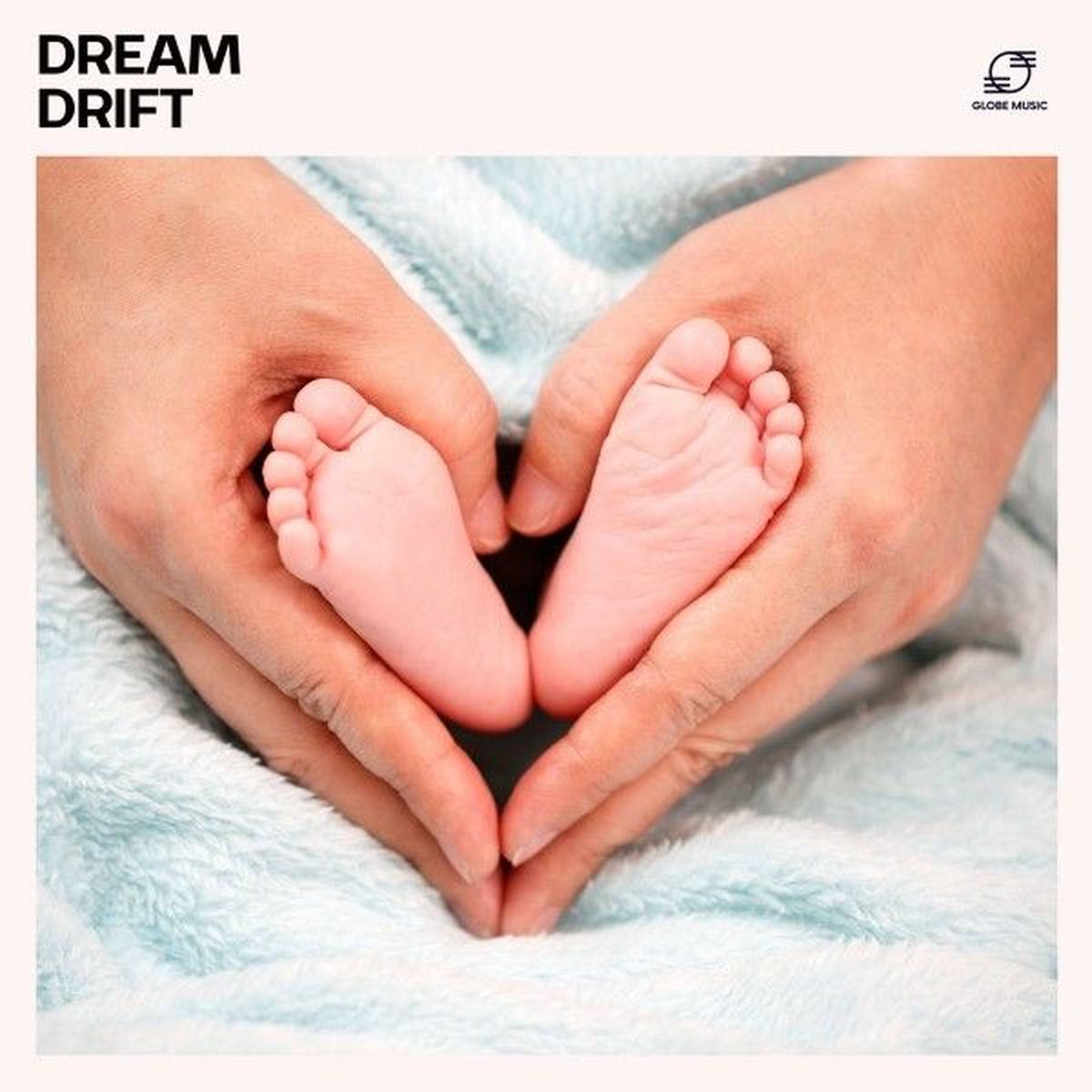 Album cover of Dream Drift: Baby Sleep Lullabies