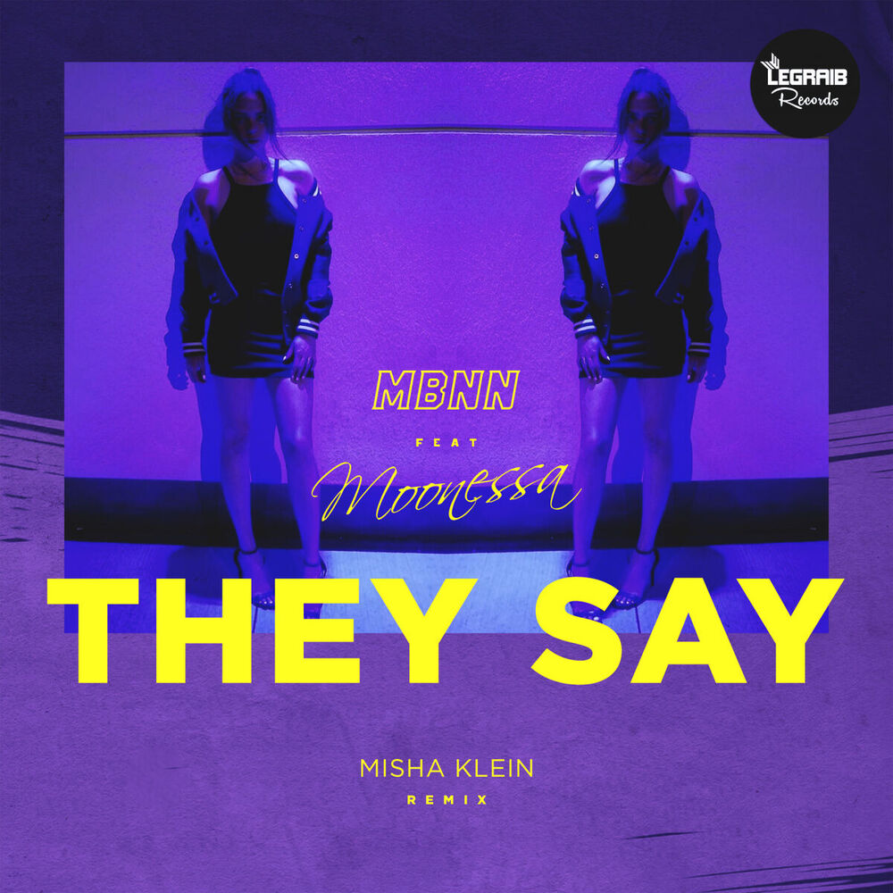 Picture of They Say (Misha Klein Remix)