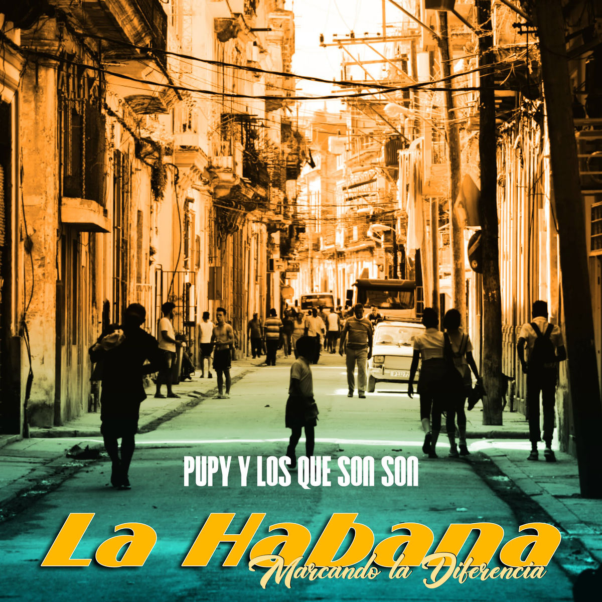 Album cover of La Habana, Marcando la Diferencia