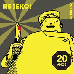 Cover of Re Seko! (20 años del SEKO!)