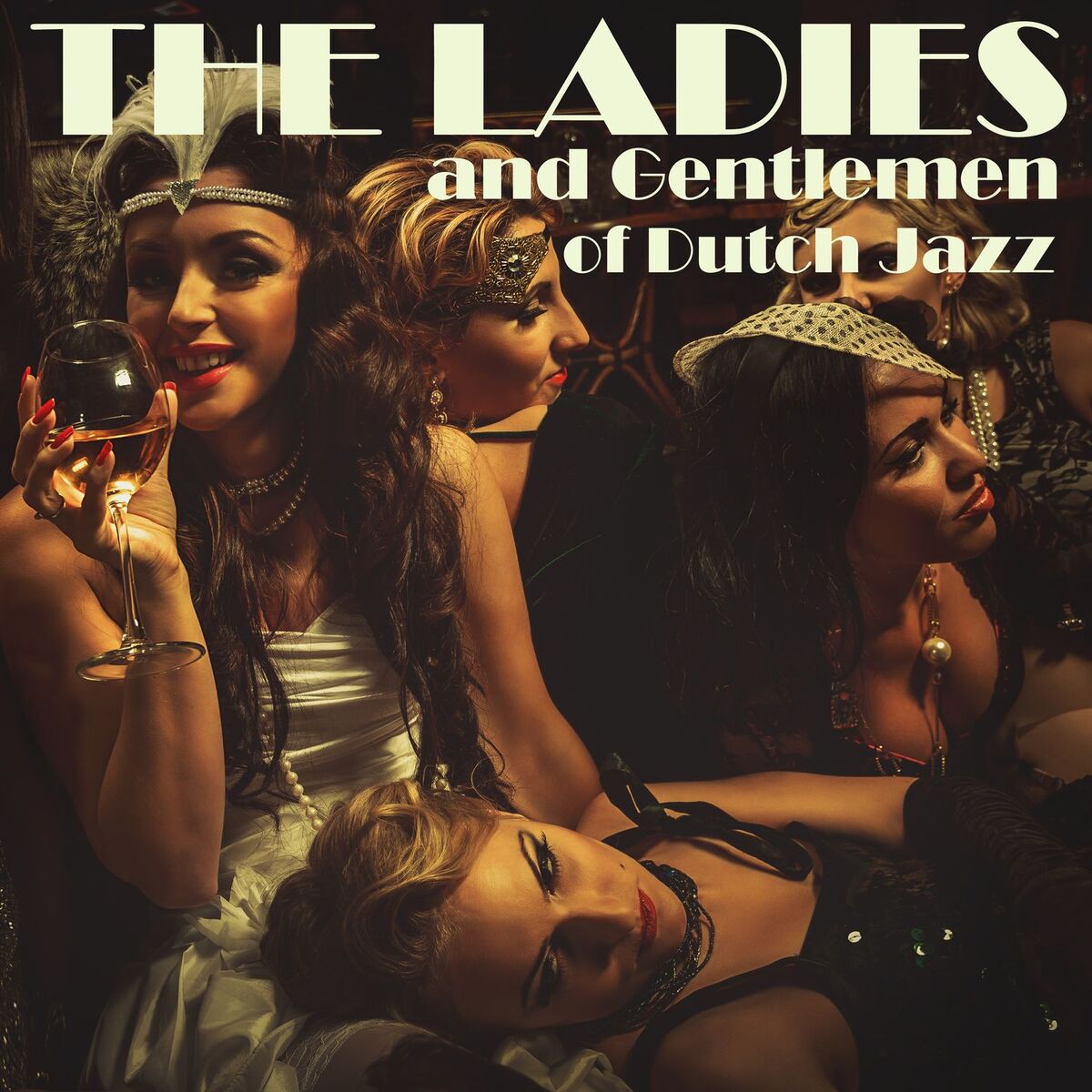 Album cover of The Ladies & Gentlemen of Dutch Jazz