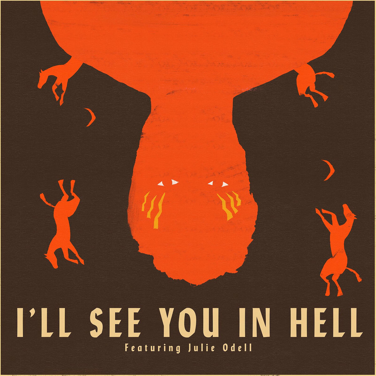 Album cover of I'll See You in Hell