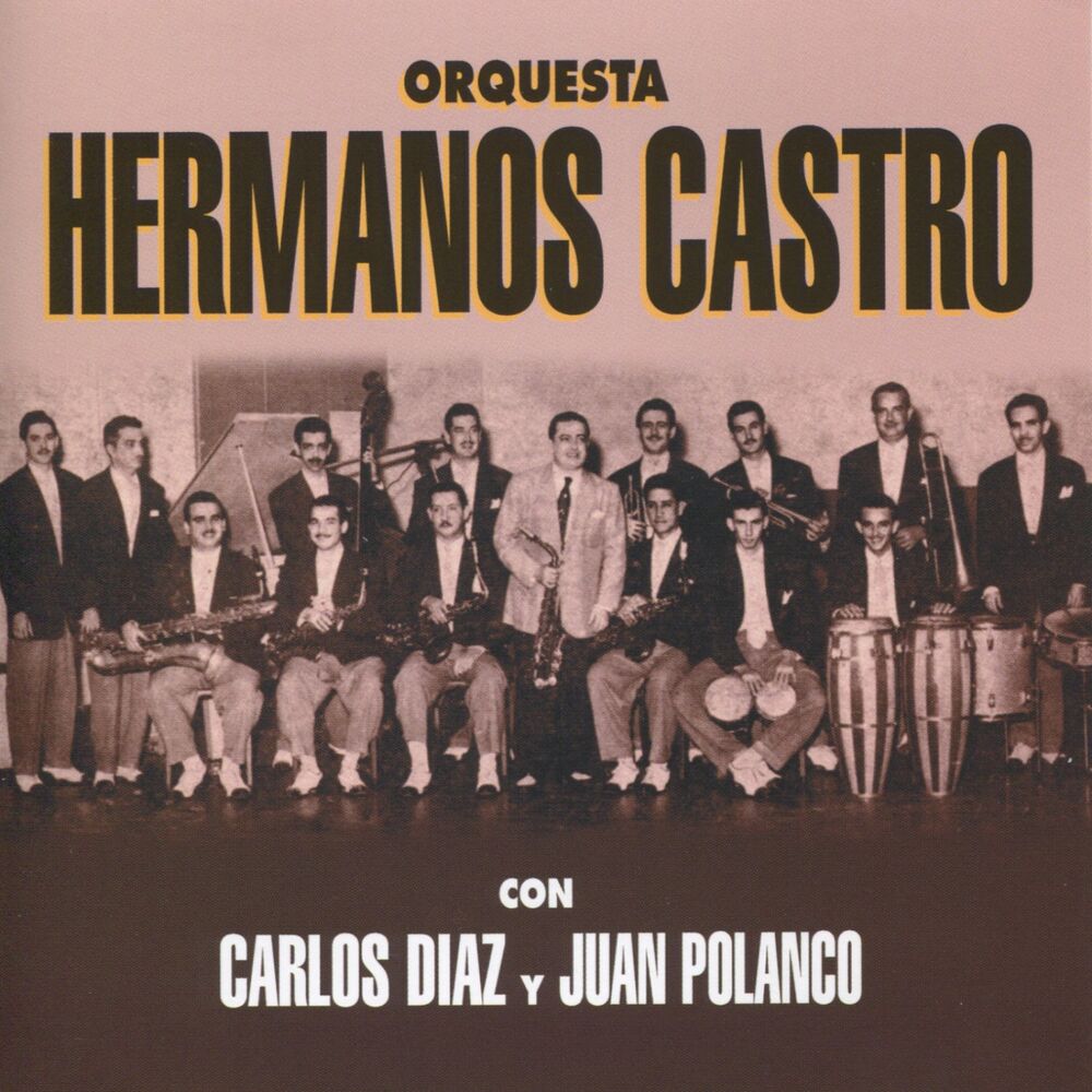 Picture of Orquesta Hermanos Castro con Carlos Diaz y Juan Polanco