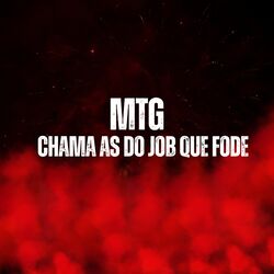 Cover of Chama As Do Job Que Fode