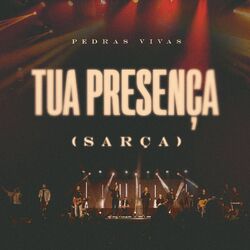 Cover of Tua Presença (Sarça)