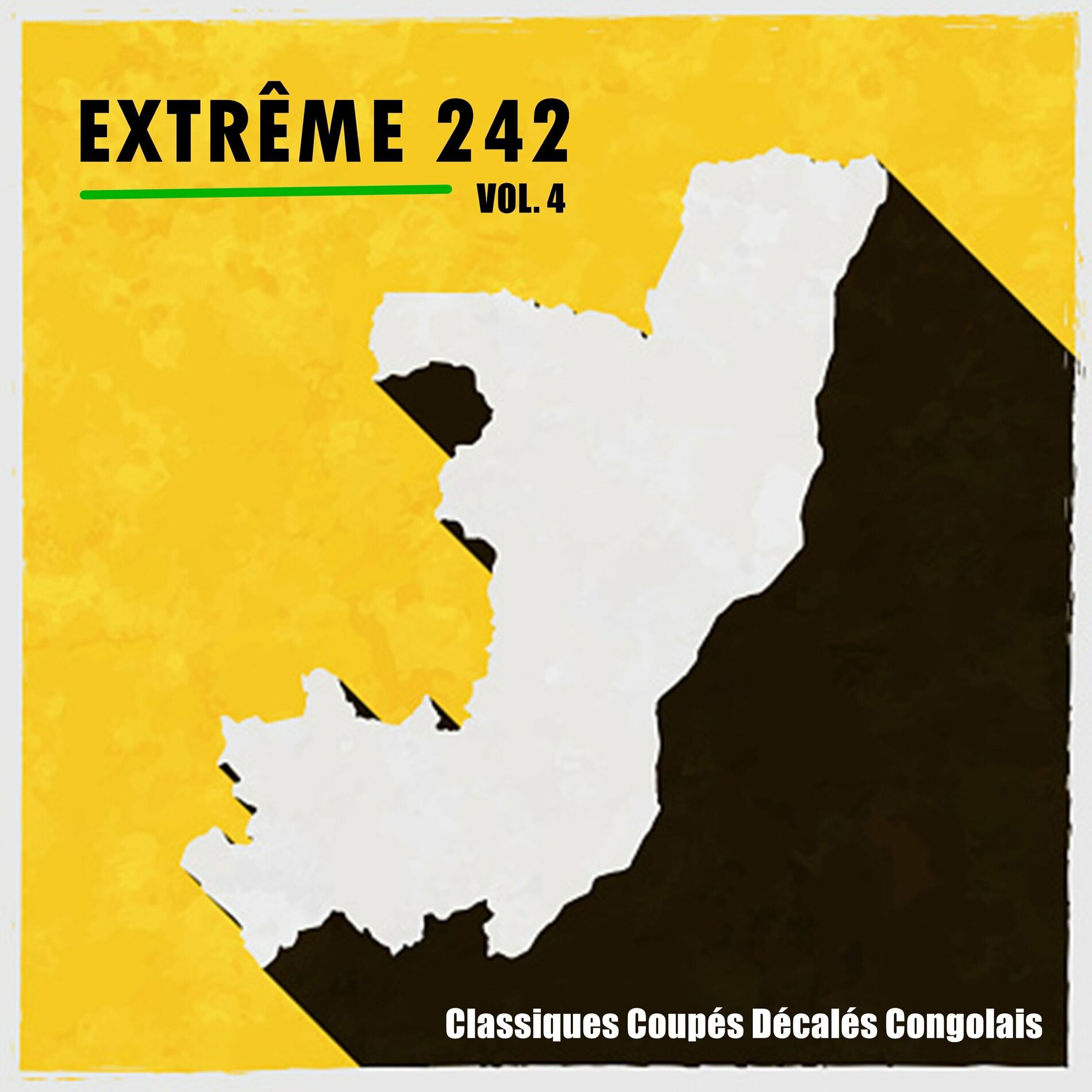 Album cover of Extrême 242, Vol. 4 (Classiques coupés décalés Congolais)