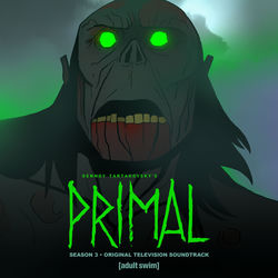 Album Primal: Season 3 (Original Television Soundtrack)