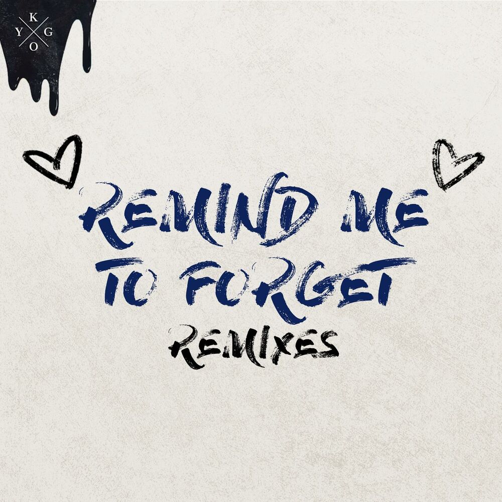 Picture of Remind Me to Forget (Remixes)