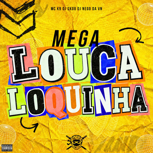 Mega Louca Loquinha