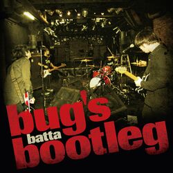 Cover of bug's bootleg