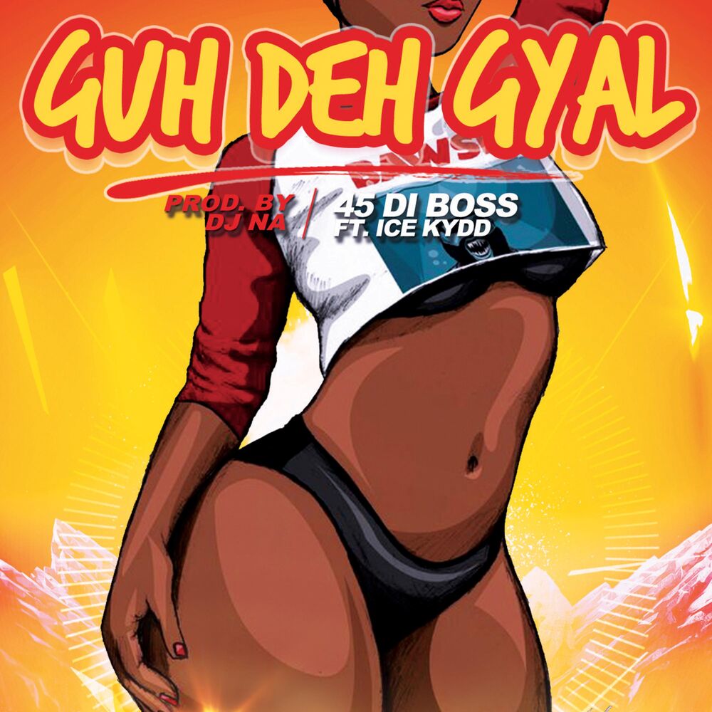 Picture of Guh Deh Gyal (feat. Ice Kydd)