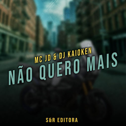 Não Quero Mais