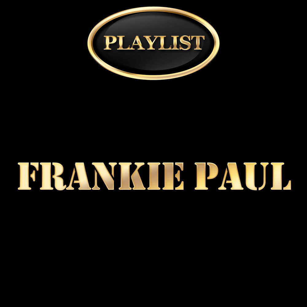 Picture of Frankie Paul Playlist