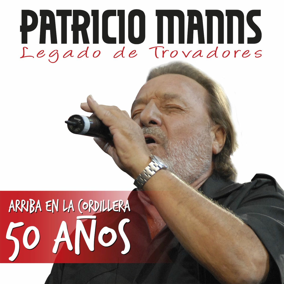 Album cover of Legado de Trovadores (Arriba en la Cordillera 50 Años)