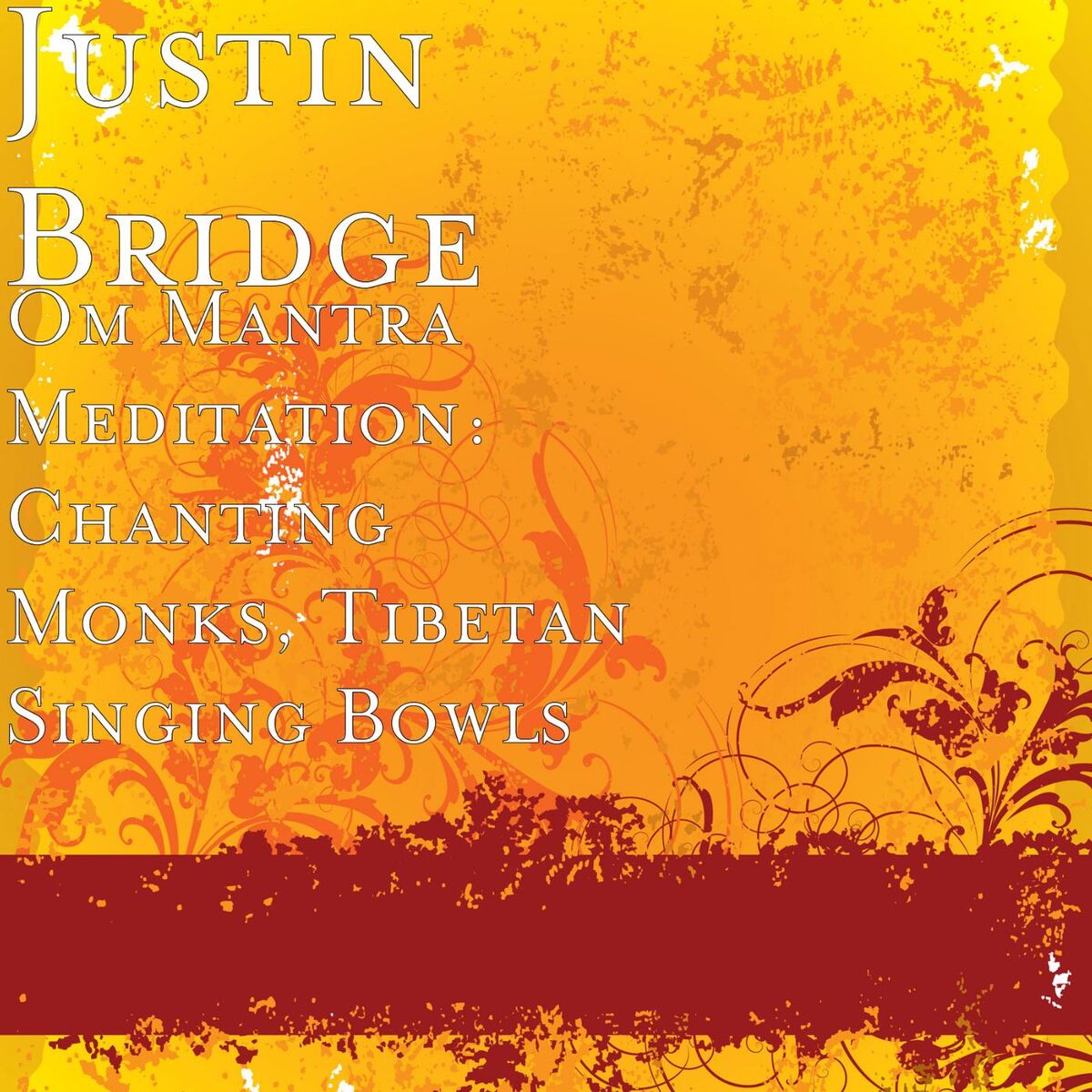Album cover of Om Mantra Meditation: Chanting Monks, Tibetan Singing Bowls
