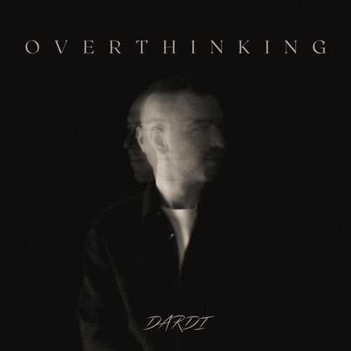 OVERTHINKING