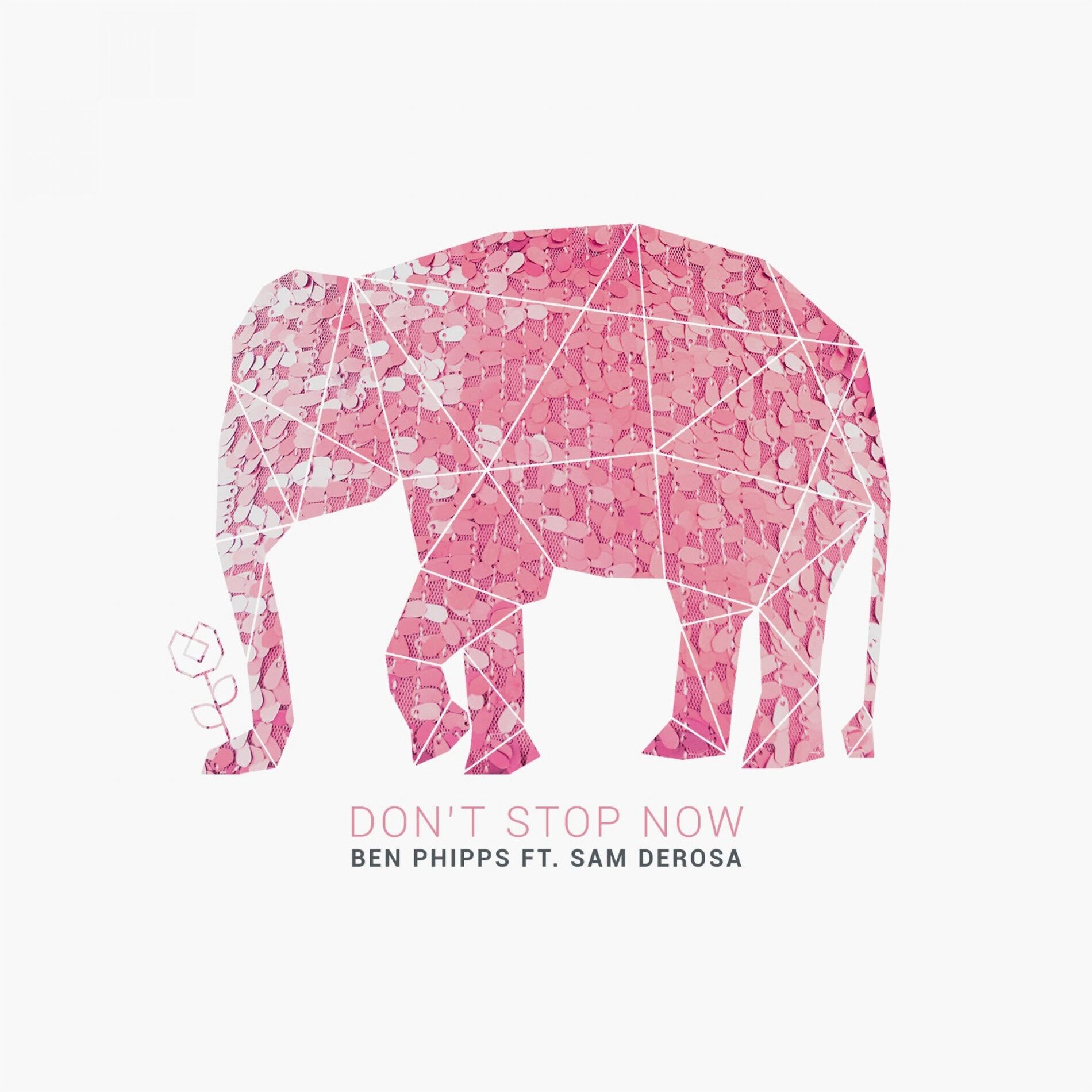 Album cover of Don't Stop Now (feat. Sam DeRosa)