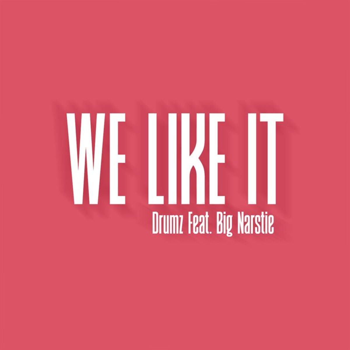 Album cover of We Like It