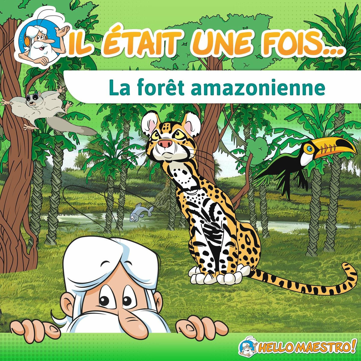 Album cover of La forêt amazonienne : La faune de la rivière