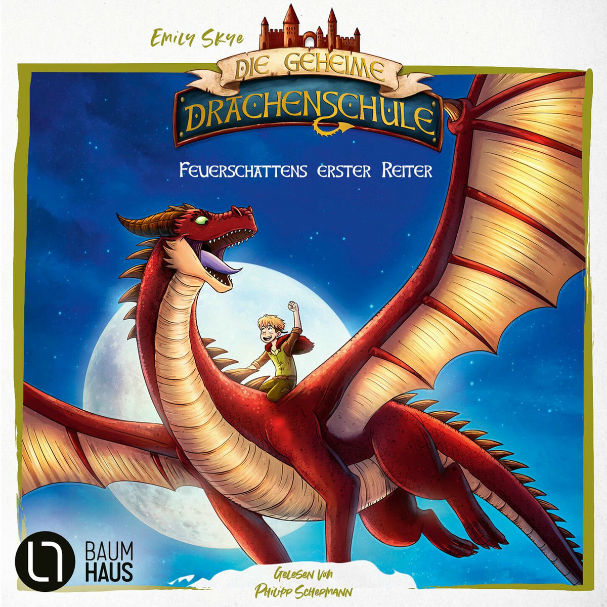 Album cover of Feuerschattens erster Reiter - Die geheime Drachenschule - Die Vorgeschichte, Teil 1 (Ungekürzt)