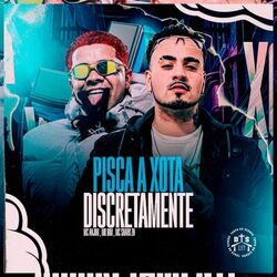 Cover of Pisca a Xota Discretamente