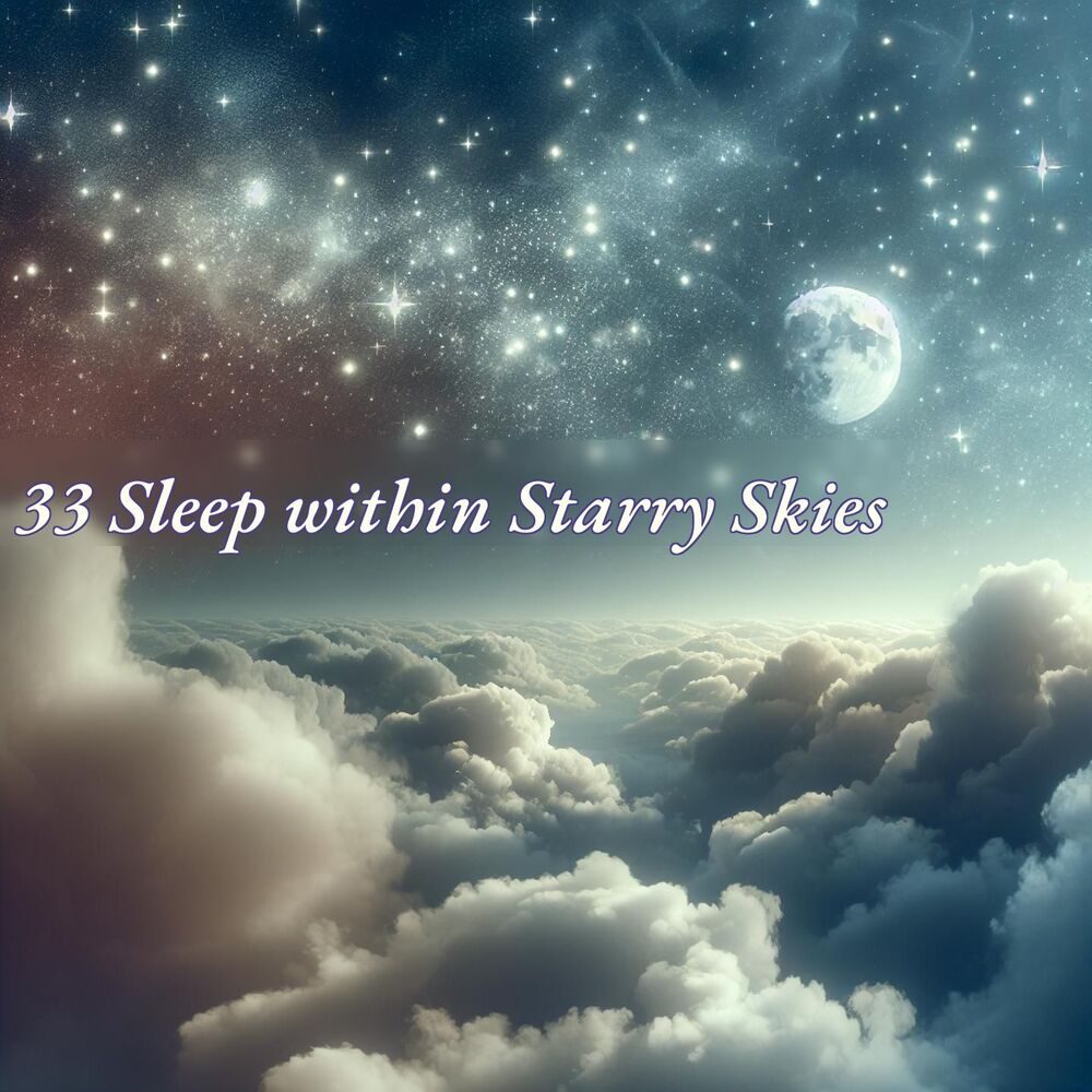 Picture of 33 Sleep within Starry Skies