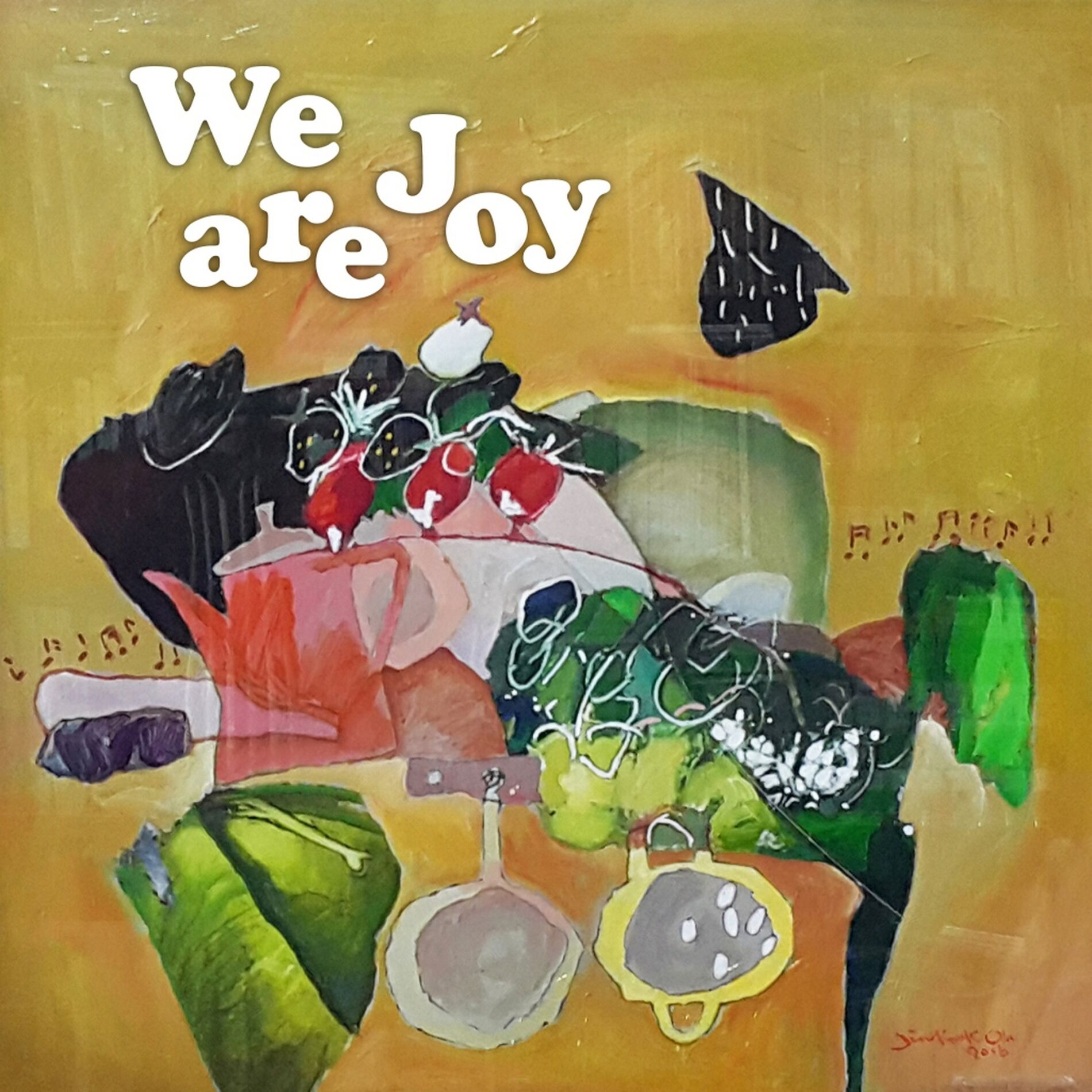Album cover of We Are Joy