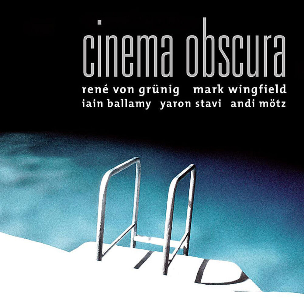 Picture of Cinema Obscura (feat. Iain Ballamy, Yaron Stavi & Andi Mötz)