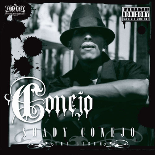 Conejo - Shady Conejo | Deezer