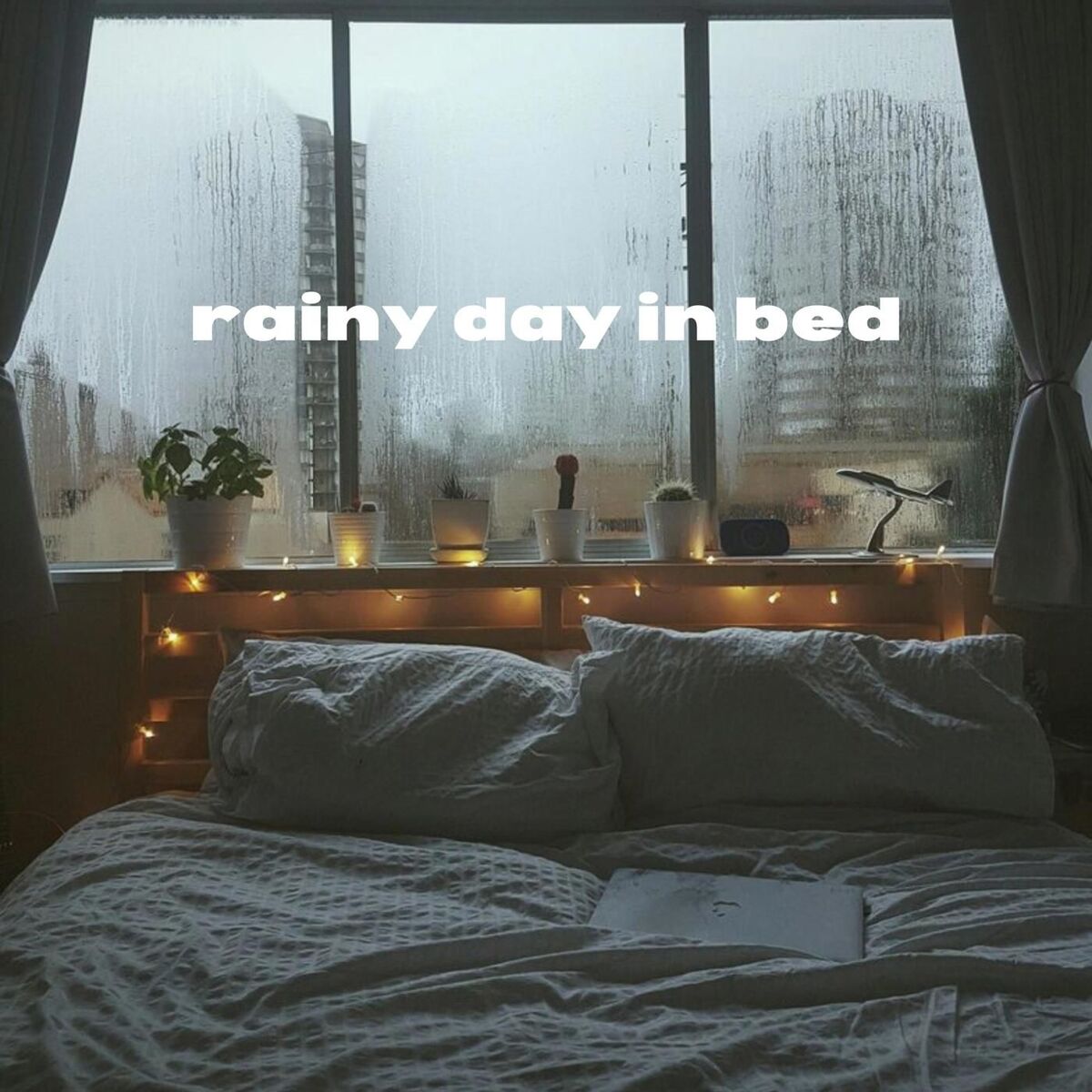 Album cover of rainy day in bed