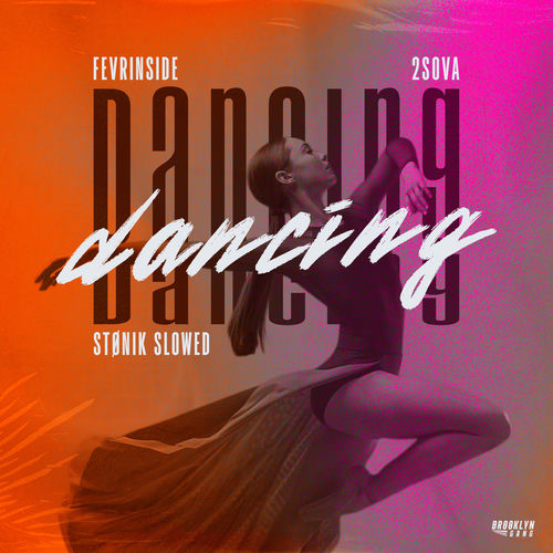 Dancing (STØNIK Slowed)