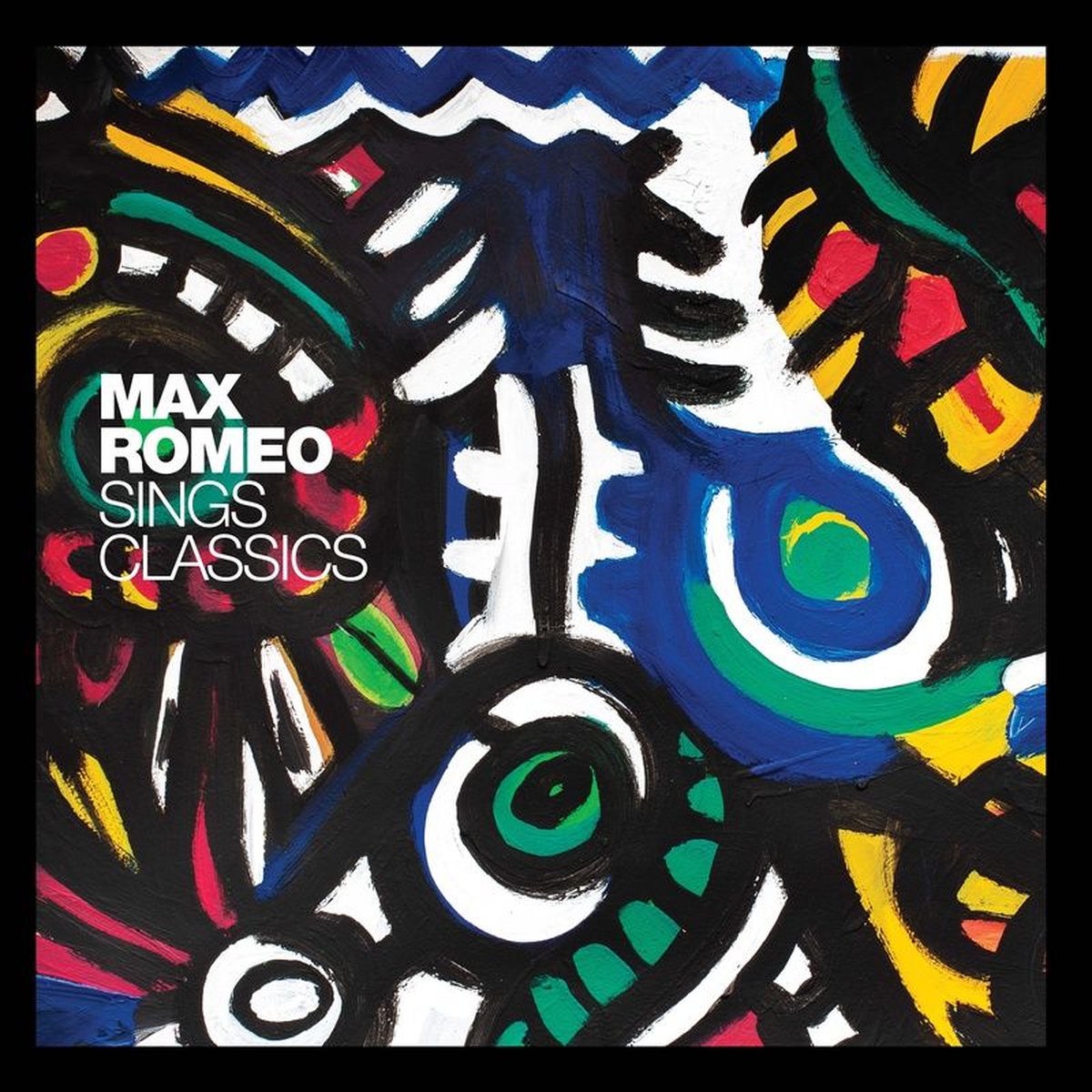 Album cover of Max Romeo Sings Classics