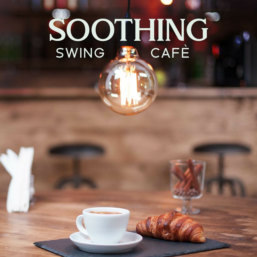 Picture of Soothing Swing Cafè – Relaxing Jazz Music