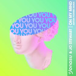 Cover of On My Mind (Anton Powers Remix)