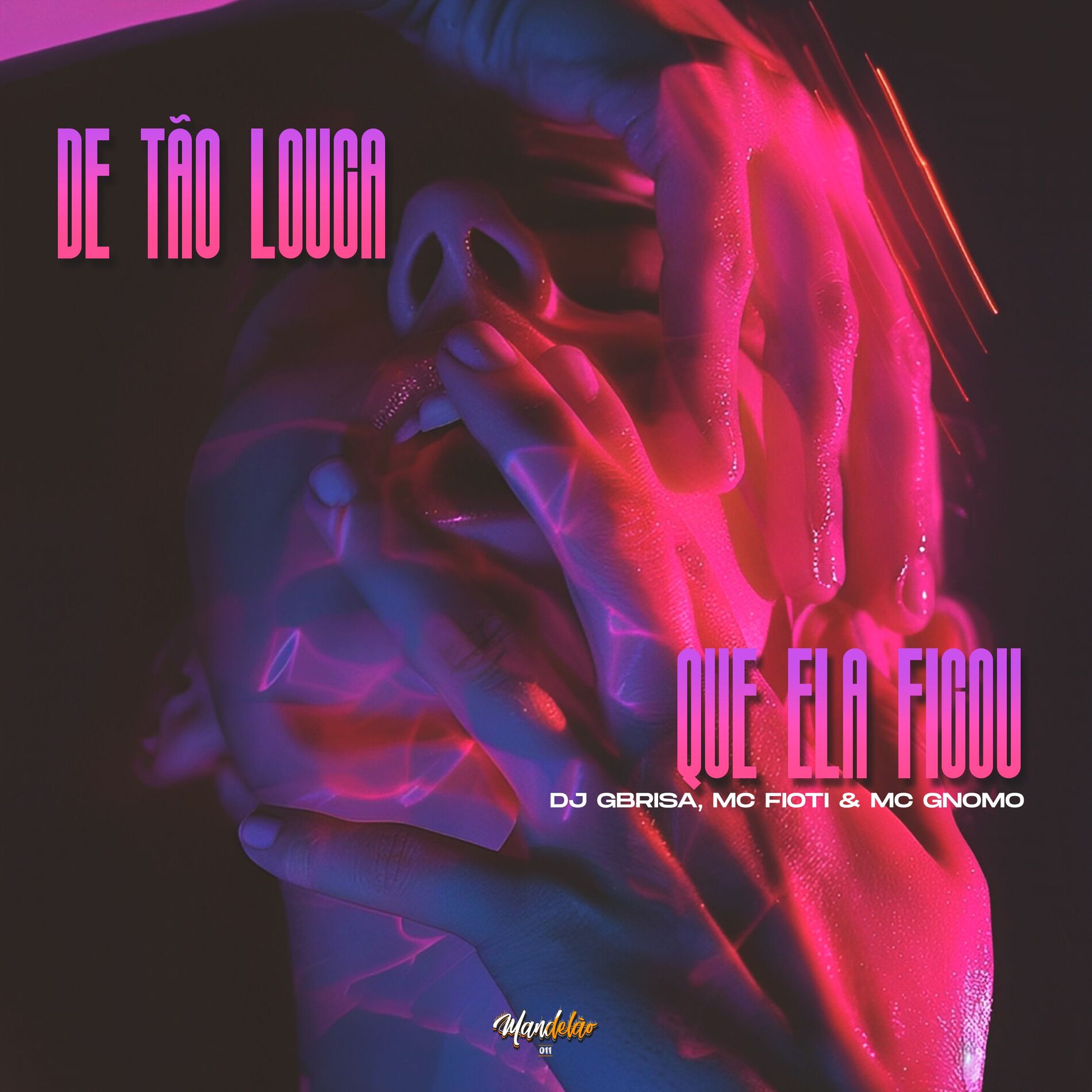 Album cover of De Tão Louca Que Ela Ficou