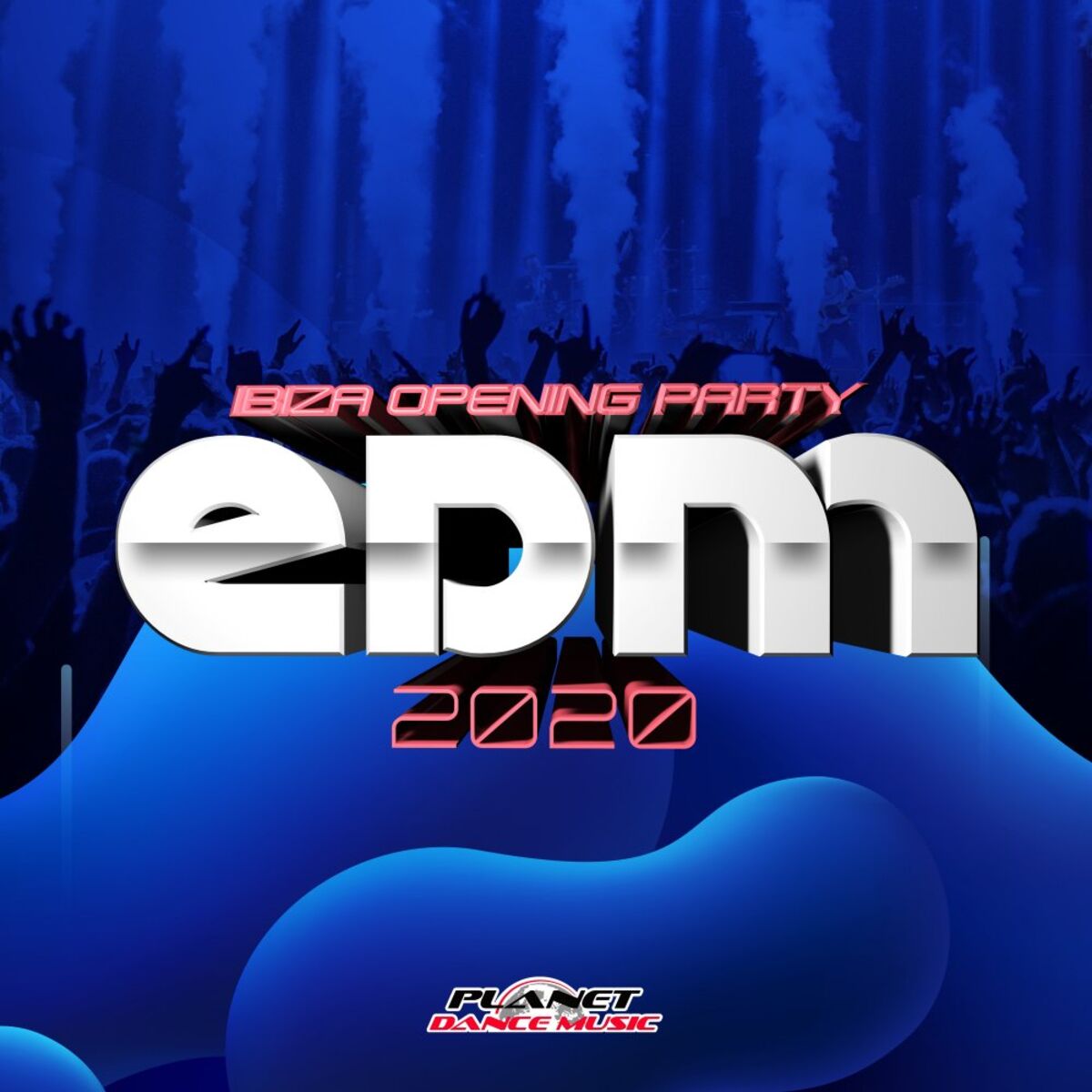 Album cover of EDM 2020 Ibiza Opening Party